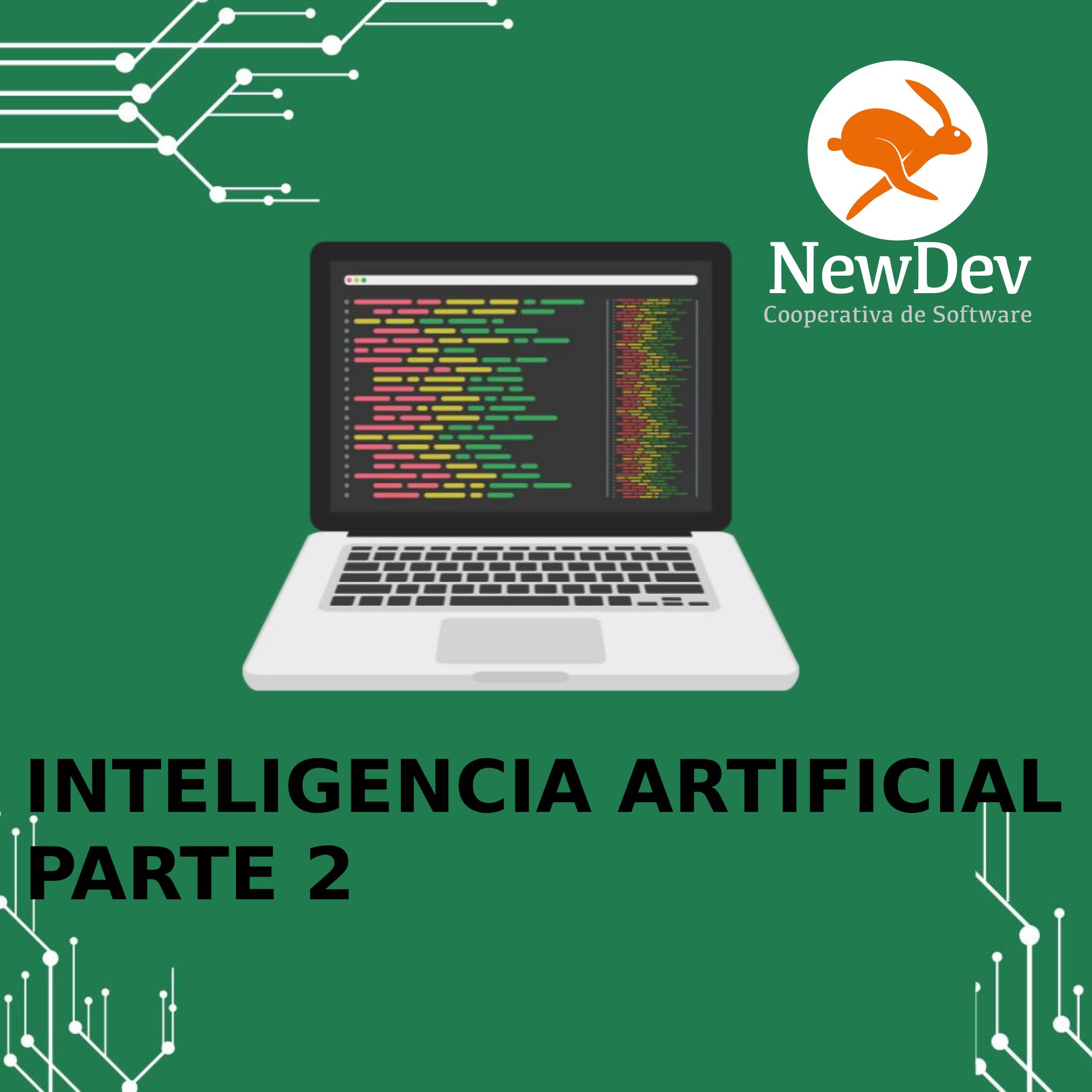 INTELIGENCIA ARTIFICIAL - PARTE II